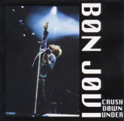 Bon Jovi : Crush Down Under